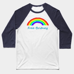 Free Britney Typography Rainbow Baseball T-Shirt